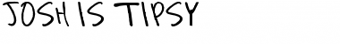 Download Josh Is Tipsy Font
