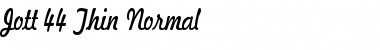 Jott 44 Thin Normal Font