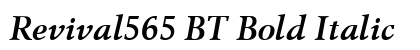 Revival565 BT Bold Italic Preview