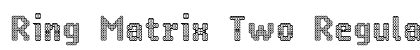 Ring Matrix Two Regular Font Preview