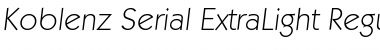 Koblenz-Serial-ExtraLight RegularItalic Font