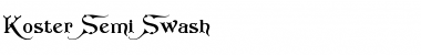 Koster Semi-Swash Regular Font