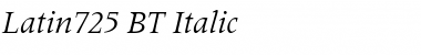 Latin725 BT Italic Font