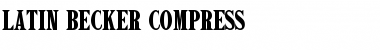 Latin Becker Compress Font