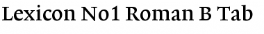 Lexicon No1 Roman B Tab Font