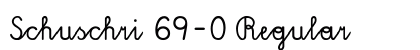 Schuschri 69-0 Regular font free download