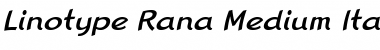 LTRana Medium Italic Font
