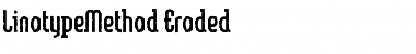 LTMethod Eroded Regular Font