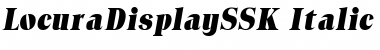 LocuraDisplaySSK Italic Font