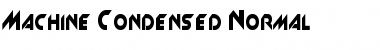 MachineCondensed Font