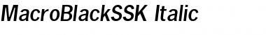 MacroBlackSSK Italic Font