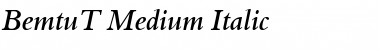 BemtuT Medium Italic Font