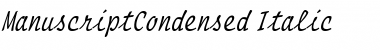 ManuscriptCondensed Italic Font