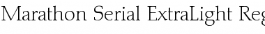 Marathon-Serial-ExtraLight Regular Font