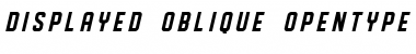 DISPLAYEDOblique Oblique Font