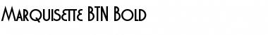 Marquisette BTN Bold Font