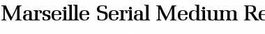 Marseille-Serial-Medium Regular Font