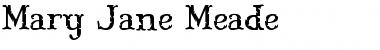 Mary Jane Meade Regular Font