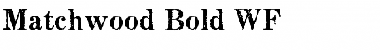 Download Matchwood Bold WF Font