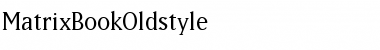 MatrixBookOldstyle Font