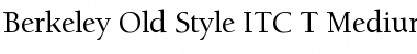 Berkeley Old Style ITC T Medium Font