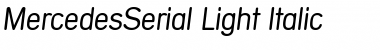 MercedesSerial-Light Italic