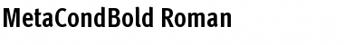 MetaCondBold Roman Font