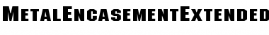 MetalEncasementExtended Regular Font