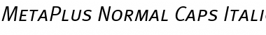 Download MetaPlus Normal Caps Italic Font