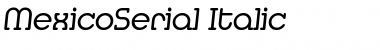 MexicoSerial Italic