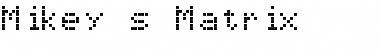 Mikey's Matrix Regular Font