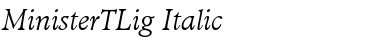MinisterTLig Italic Font