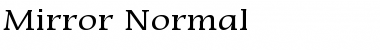 Mirror Normal Font