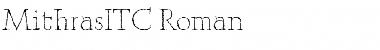 MithrasITC Roman Font