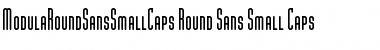 ModulaRoundSansSmallCaps Round Sans Small Caps Font