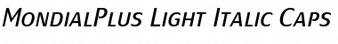 MondialPlus Light Italic Caps Regular Font