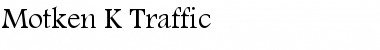 Motken K Traffic Motken K Traffic Font