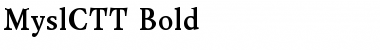 MyslCTT Bold Font