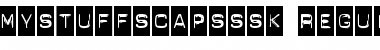 MyStuffSCapsSSK Font