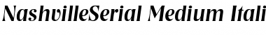 NashvilleSerial-Medium Italic