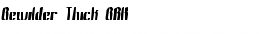 Download Bewilder Thick BRK Font