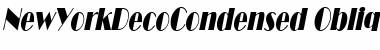 NewYorkDecoCondensed Oblique Font