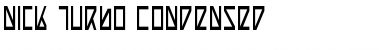 Nick Turbo Condensed Condensed Font
