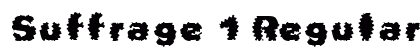 Suffrage 1 Regular Font Preview