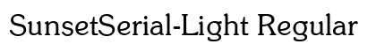 SunsetSerial-Light Regular font free download