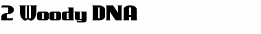 2 Woody DNA Regular Font