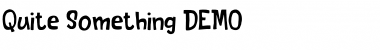 Quite Something DEMO Regular Font