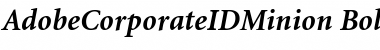 AdobeCorporateIDMinion BoldItalic Font