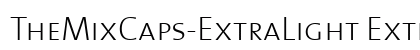 TheMixCaps-ExtraLight Extra Light font free download