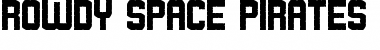 Download Rowdy Space Pirates Font
